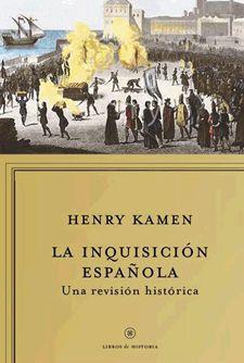 La Inquisición española | 9788498921984 | Henry Kamen