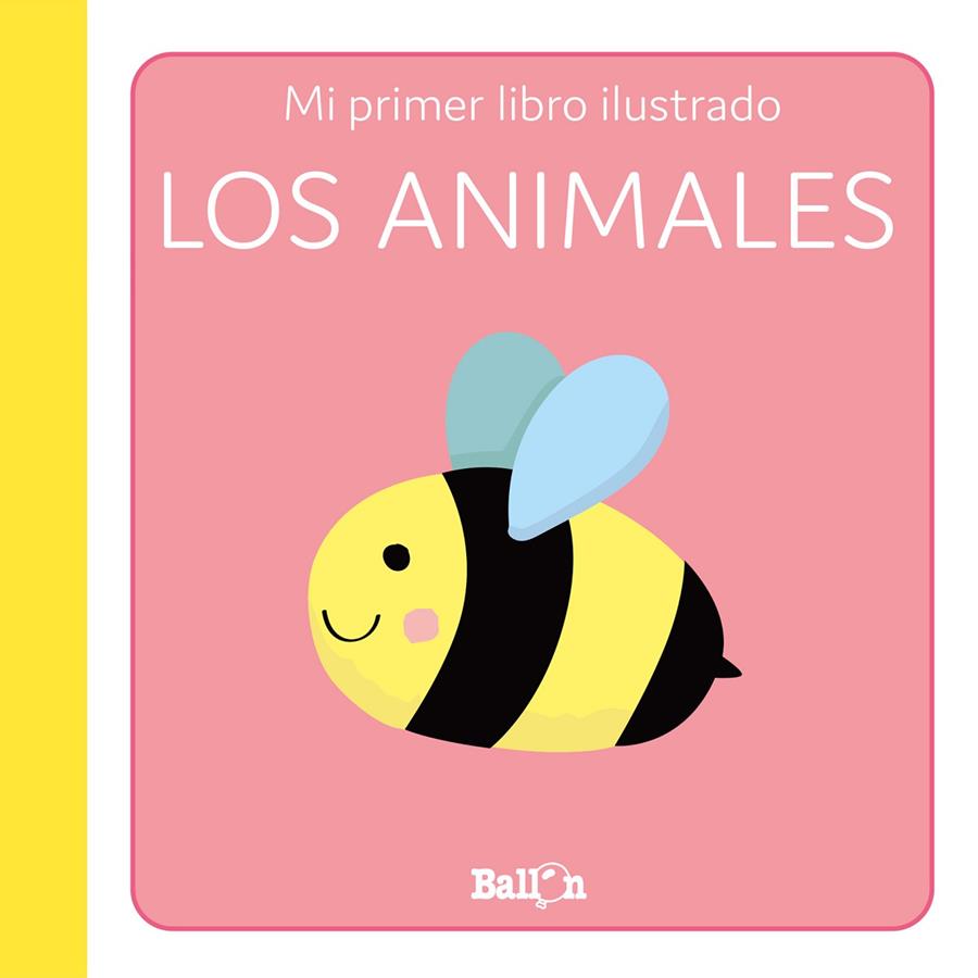 Los animales - Mi primer libro ilustrado | 9789403225265 | Ballon