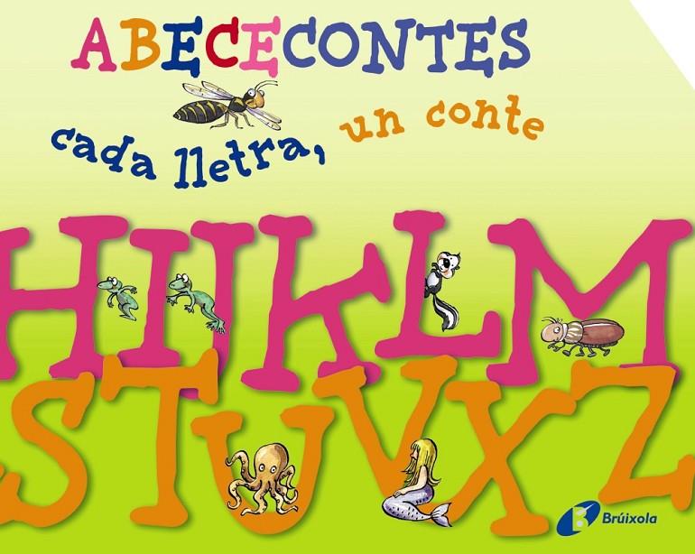 Abececontes. Cada lletra, un conte | 9788499064451 | Doumerc, Beatriz/Barnes, Gabriel