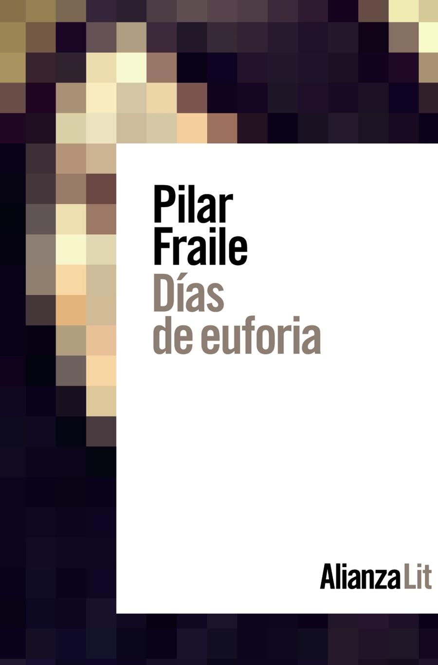 Días de euforia | 9788413620824 | Fraile, Pilar