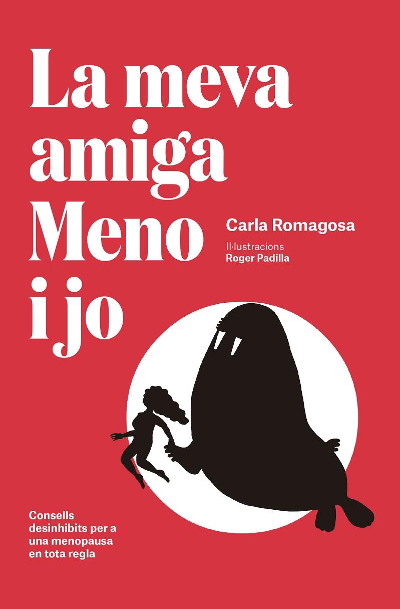 La meva amiga Meno i jo | 9788417214449 | Romagosa Manrique, Carla