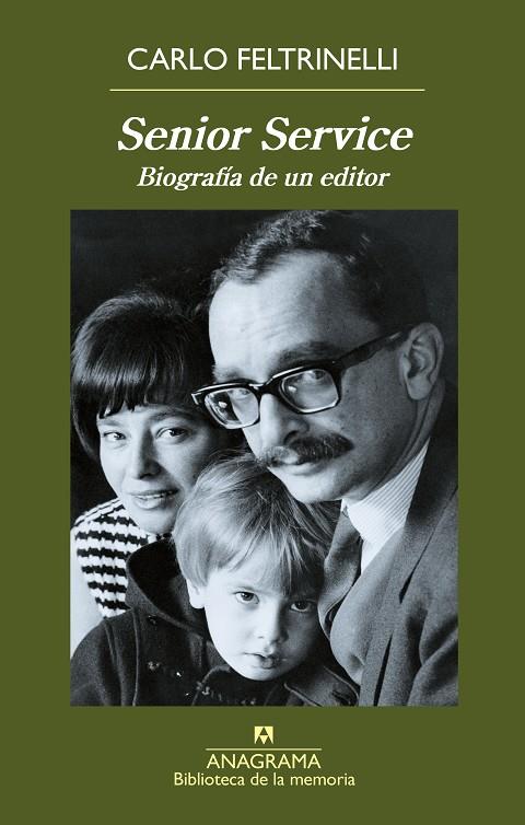 Senior Service. Biografia de un editor | 9788433907998 | Carlo Feltrinelli