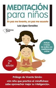 Meditación para niños | 9788416429776 | Luis López González