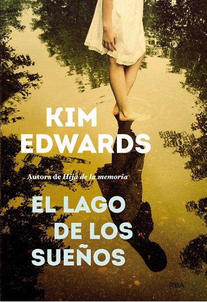 El lago de los sueños | 9788490561331 | Kim Edwars