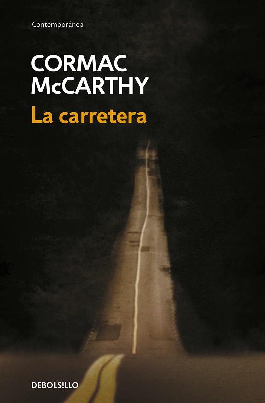 La carretera | 9788483468685 | Cormac McCarthy