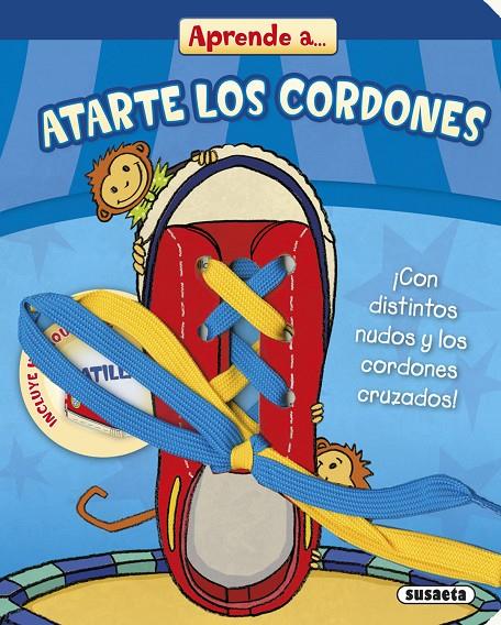 Aprende a atarte los cordones | 9788410845169 | Susaeta, Equipo