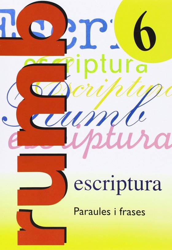 Rumb  6 escriptura | 9788486545154 | Martí Fuster, Rosa Maria / Nadal, J.