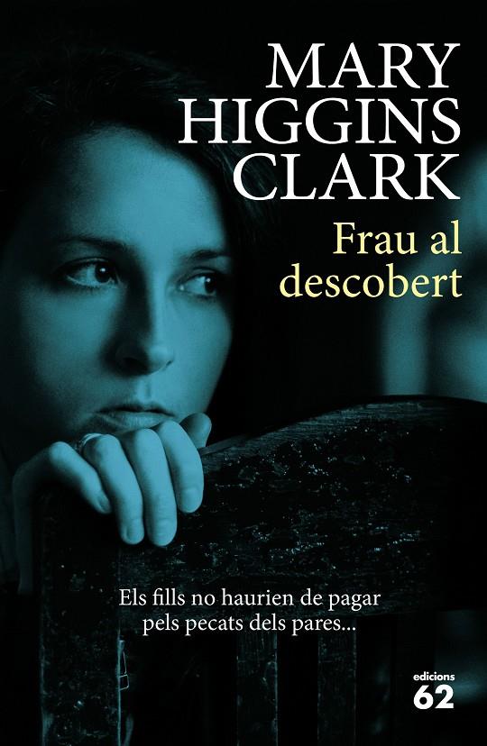 Frau al descobert | 9788429774795 | Mary Higgins Clark