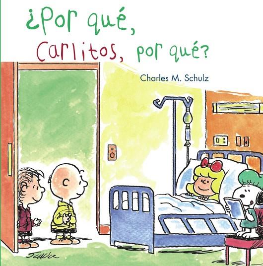 ¿Por qué, Carlitos, por qué? | 9788421688441 | Charles M. Schulz