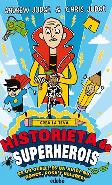 Crea la teva historieta de superherois | 9788468335209 | Andrew Judge & Chris Judge