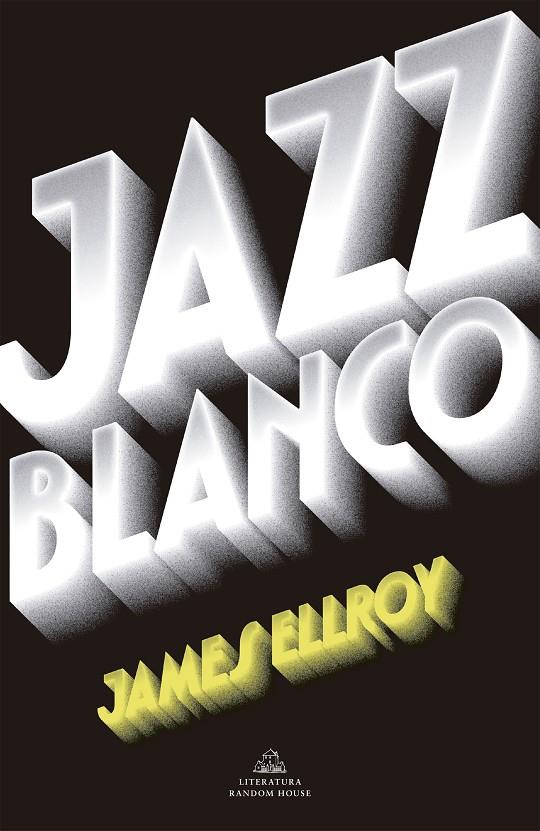 Jazz blanco | 9788439733065 | James Ellroy