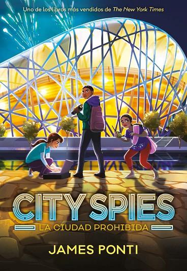 City Spies 3. La ciudad prohibida | 9788419834416 | Ponti, James