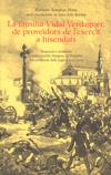 Família Vidal-Verdaguer de proveïdors de l'exèrcit a hisendats | 9788496995130 | Ramon Arnabat Mata