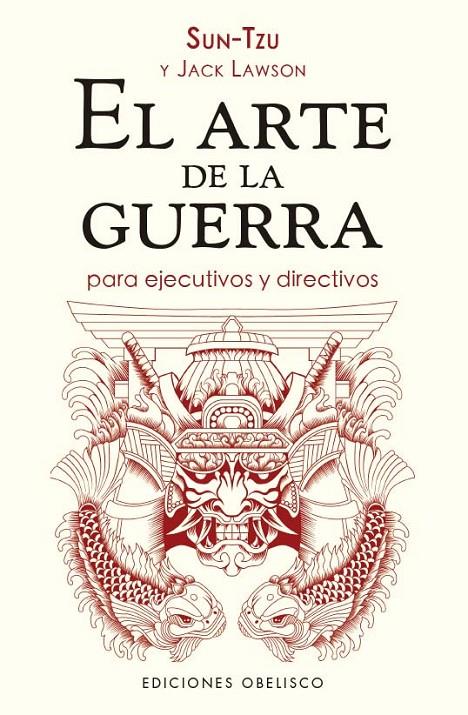 El arte de la guerra para ejecutivos y directivos (N.E.) | 9788411721851 | Tzu, Sun/Lawson, Jack