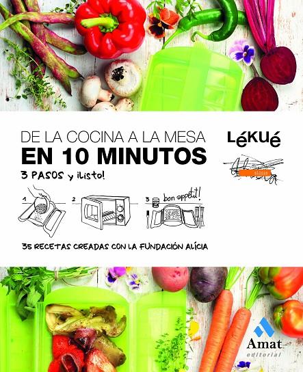 De la cocina a la mesa en 10 minutos | 9788497356688 | Fundació Alícia