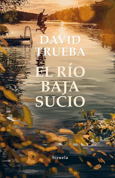 El río baja sucio | 9788417996093 | Trueba, David