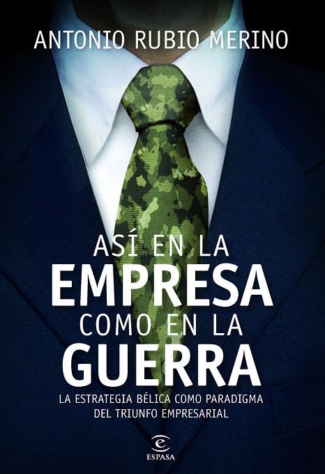 Así en la empresa como en la guerra | 9788467040678 | Antonio Rubio Merino