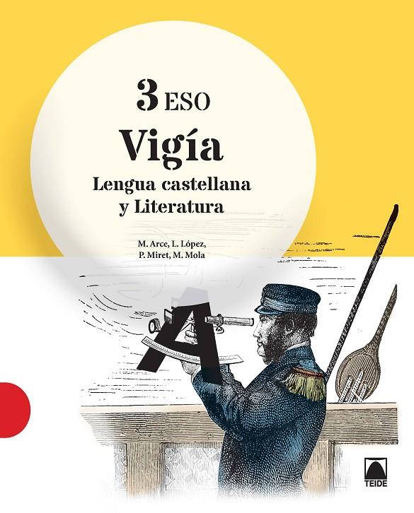 Vigía. Lengua castellana y Literatura 3 | 9788430789870 | Arce Lasso, Mercè/Miret Puig, Pau/López Susarte, Lope/Mola Martí, Montserrat