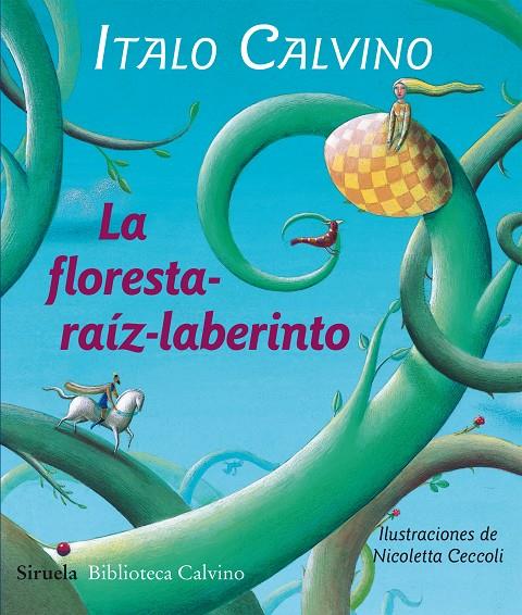 La floresta-raíz-laberinto | 9788415803478 | Italo Calvino