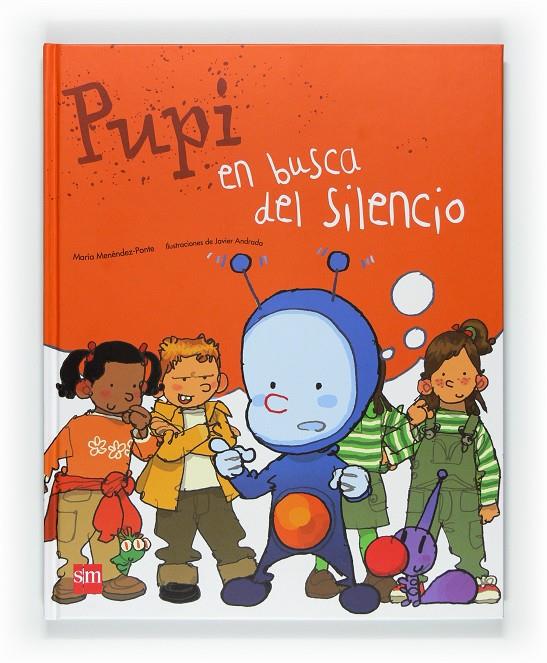 Pupi en busca del silencio | 9788467547610 | María Menéndez-Ponte - Javier Andrada