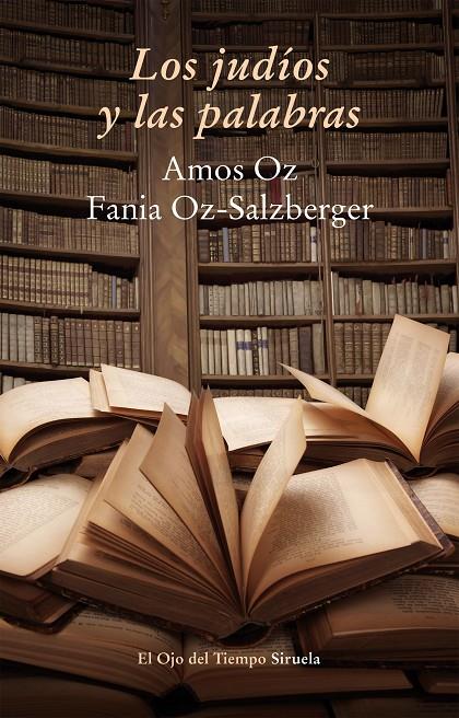 Los judíos y las palabras | 9788416120598 | Amos Oz - Fania Oz-Salzberger