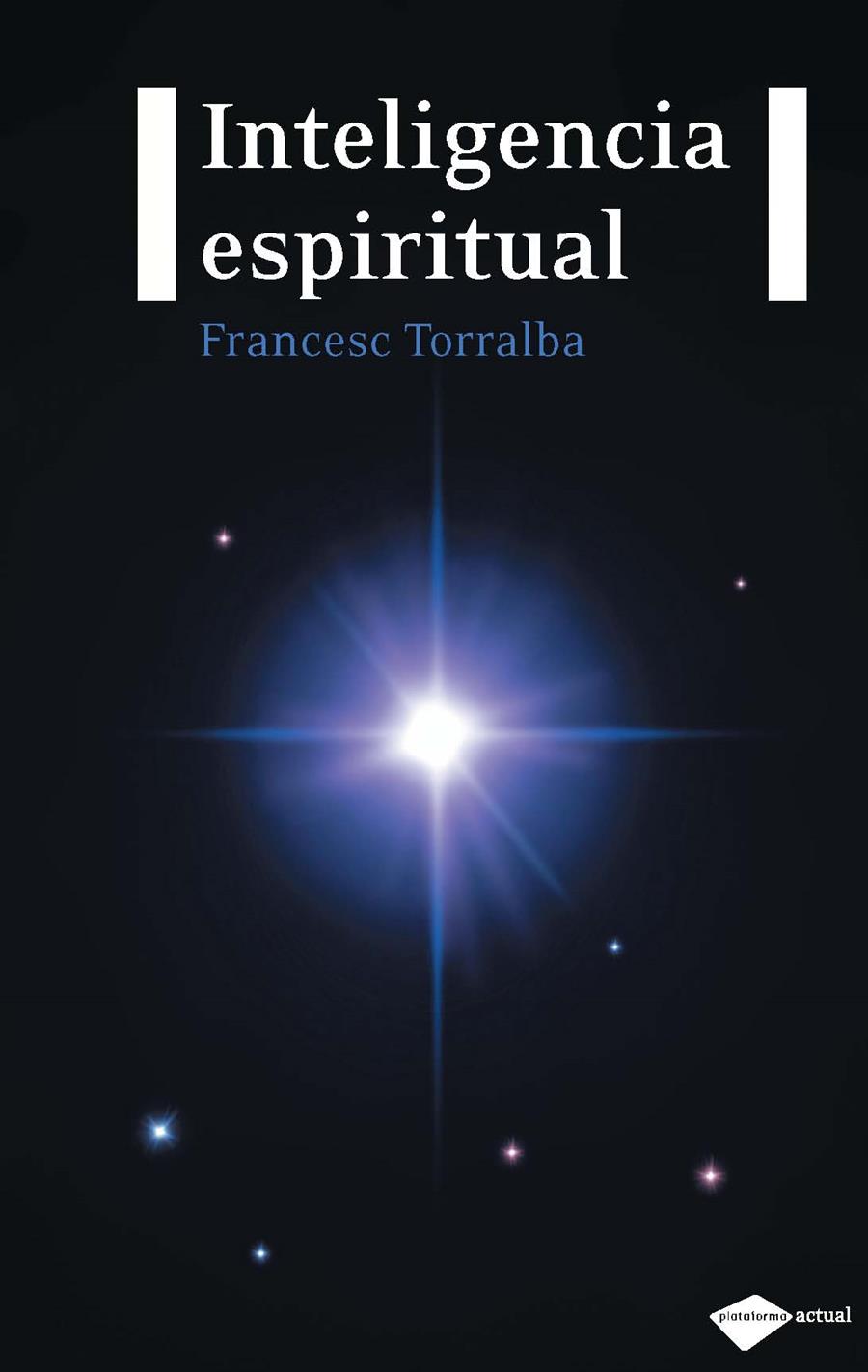 Inteligencia espiritual | 9788496981744 | Francesc Torralba