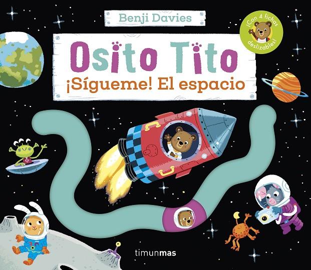 Osito Tito. ¡Sígueme! El espacio | 9788408266792 | Davies, Benji