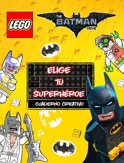 Lego Batman. Elige tu superhéroe | 9788408164968 | Lego