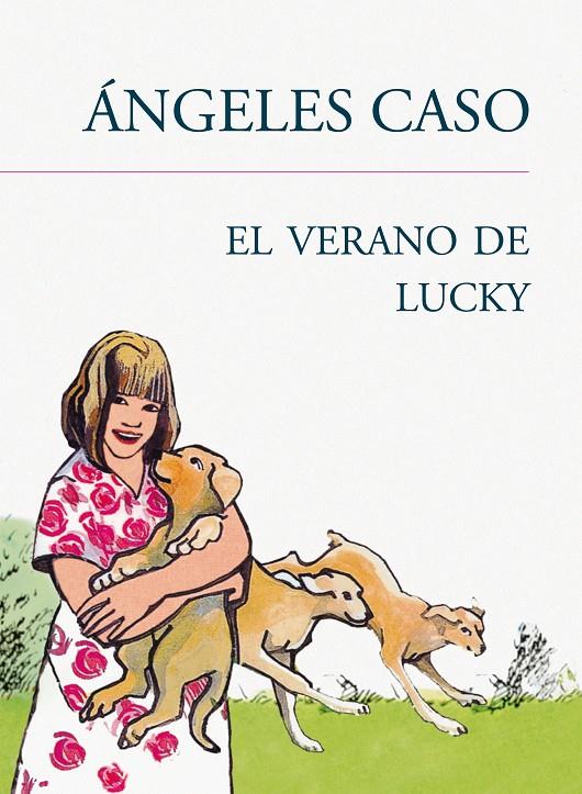 El verano de Lucy | 9788420405957 | Ángeles Caso