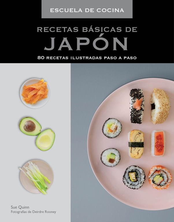 Recetas básicas de Japón (Escuela de cocina) | 9788415989264 | Quinn, Sue