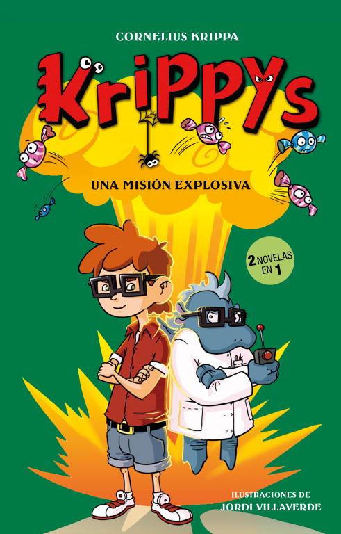 Una misión explosiva | 9788415580461 | Cornelius Krippa