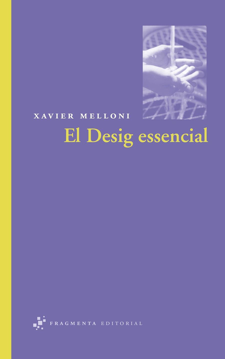 El desig essencial | 9788492416158 | Xavier Melloni