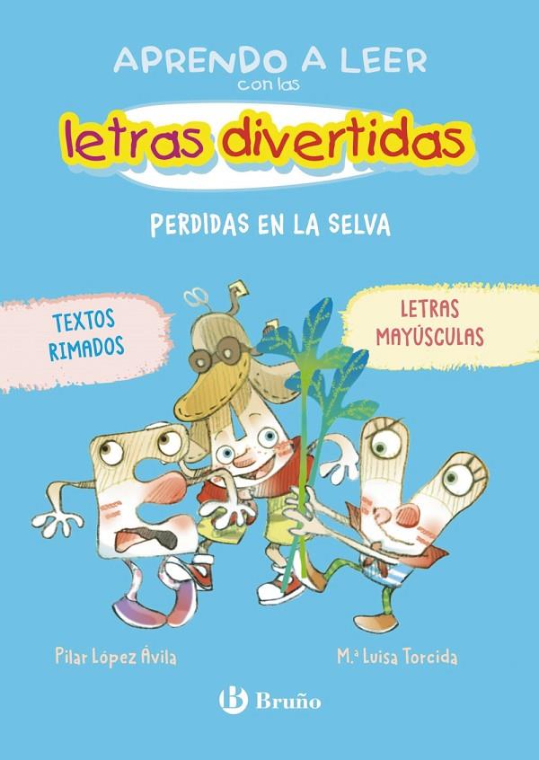 Aprendo a leer con las letras divertidas, 2. Perdidas en la selva | 9788469642665 | López Ávila, Pilar