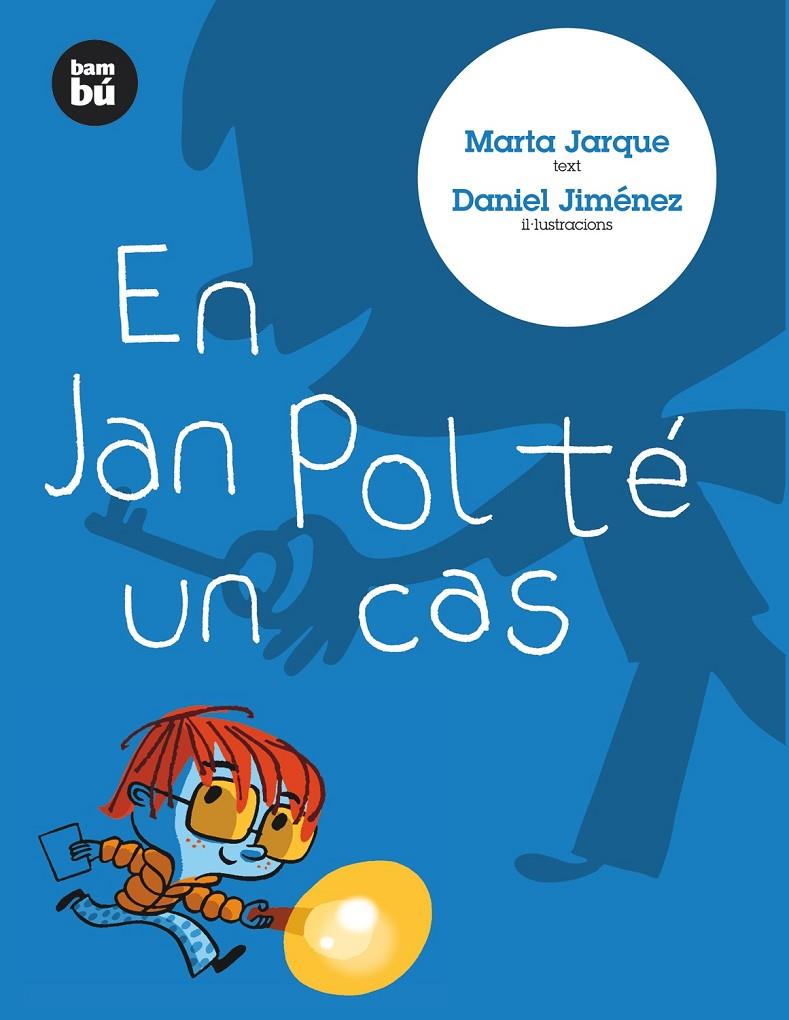 En Jan Pol té un cas | 9788483430613 | Marta Jarque / Daniel Jiménez