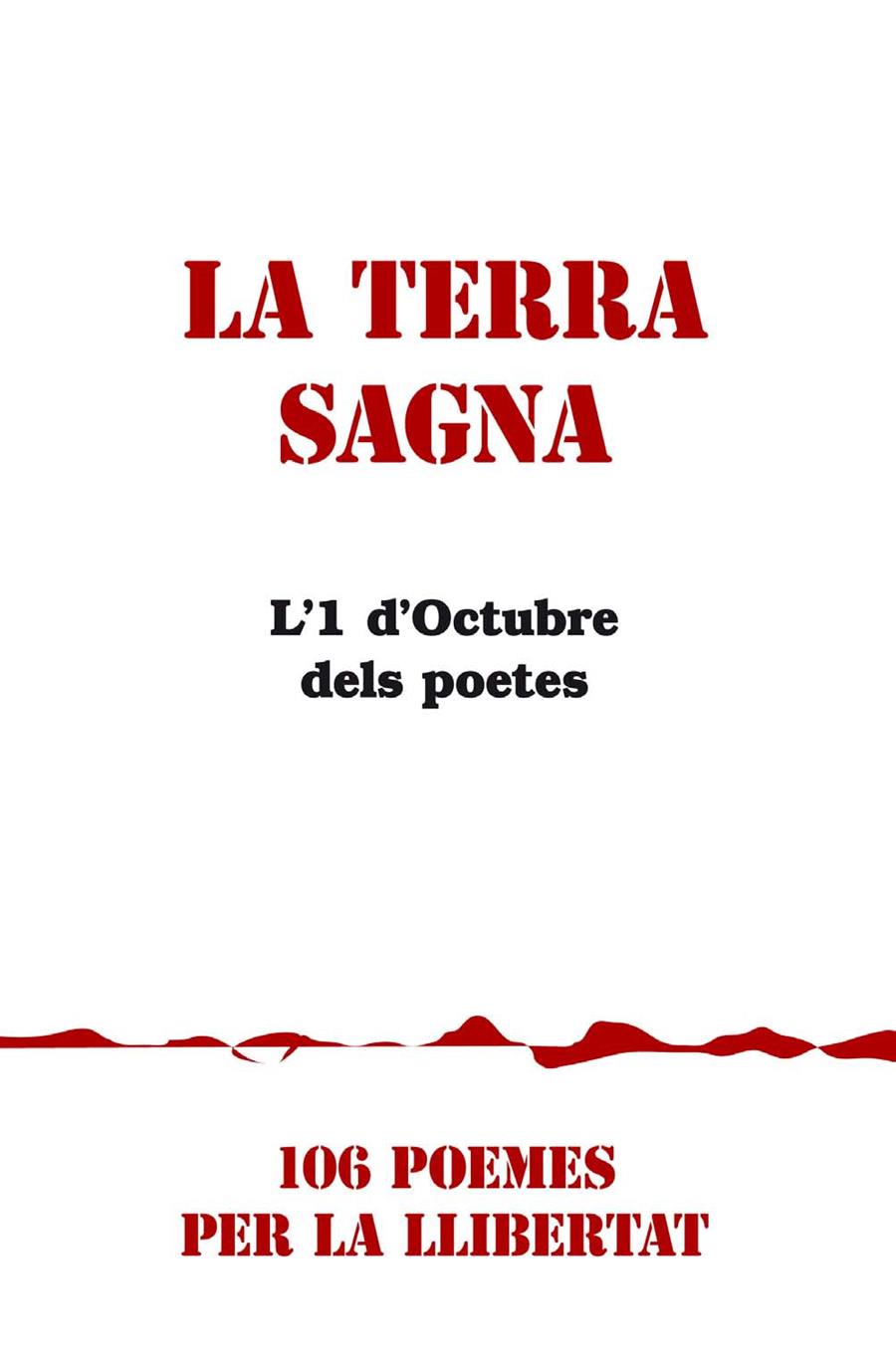 La terra sagna. L'1 d'Octubre dels poetes | 9788415269625 | VV.AA