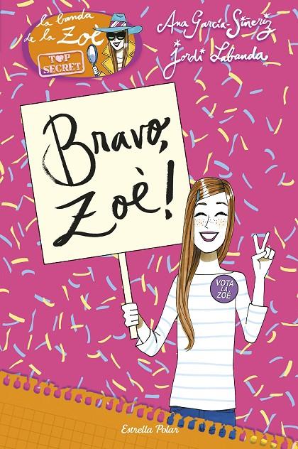 Bravo, Zoè! | 9788416520480 | Ana Garcia-Siñeriz