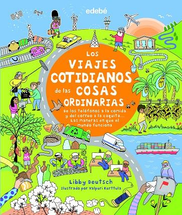 Los viajes cotidianos de las cosas ordinarias | 9788468343365 | Varios autores