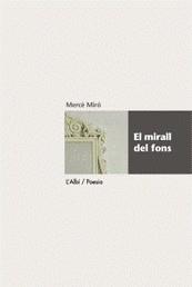 El mirall del fons | 9788489751361 | Mercè Miró