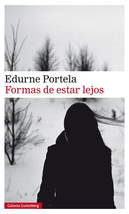 Formas de estar lejos | 9788417747107 | Portela, Edurne