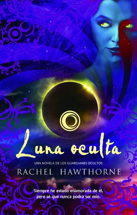 Luna oculta | 9788498006780 | Rachel Hawthorne