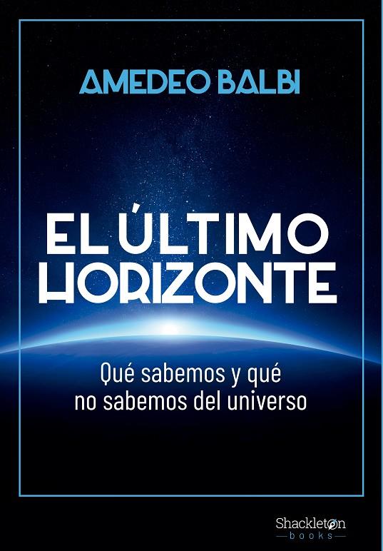 El último horizonte | 9788413612195 | Balbi, Amedeo