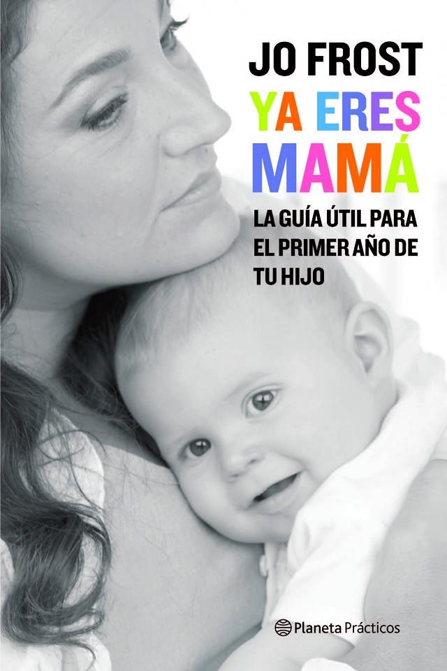 Ya eres mamá | 9788408081128 | Jo Frost