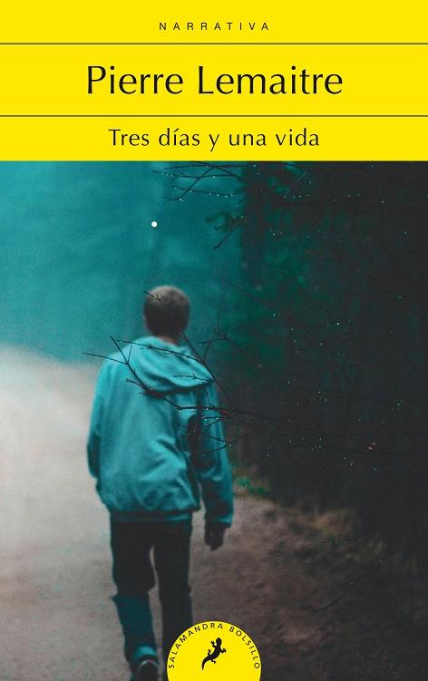 Tres días y una vida | 9788418173097 | Lemaitre, Pierre