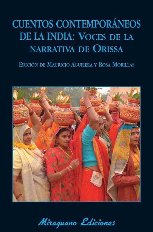 Cuentos contemporáneos de la India: voces de la narrativa de Orissa | 9788478133390 | Mauricio D. Aguilera - Rosa Morillas