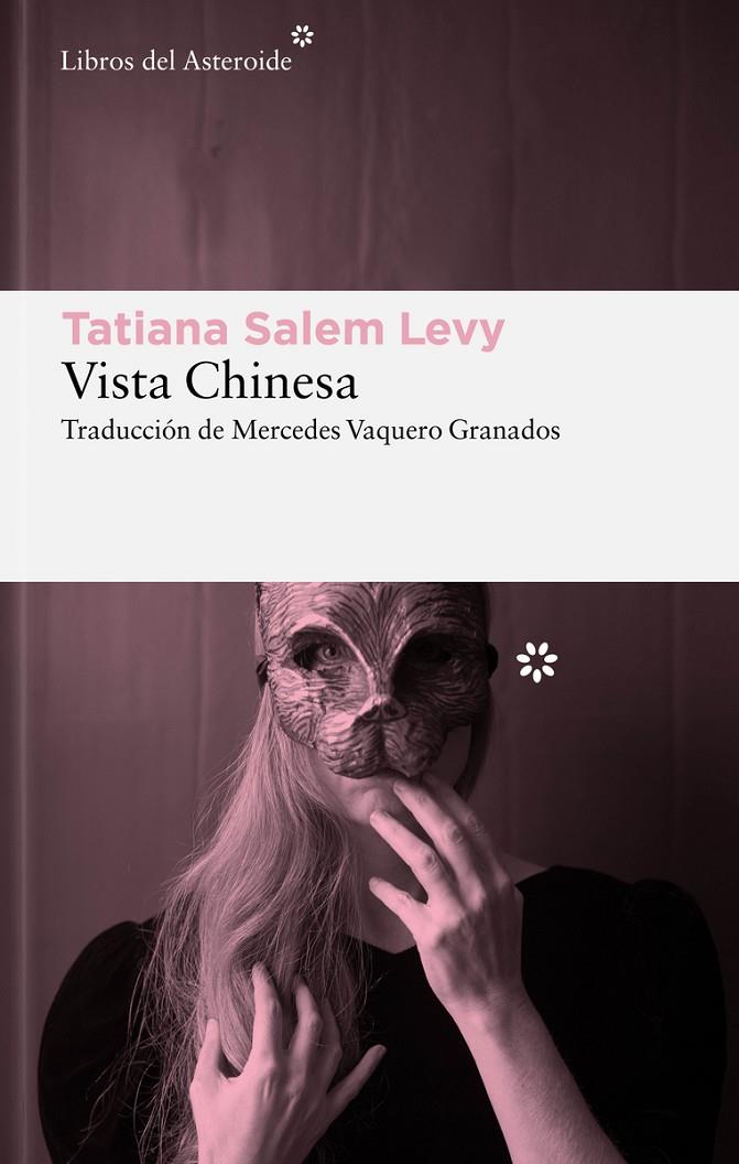 Vista Chinesa | 9788419089045 | Salem Levy, Tatiana