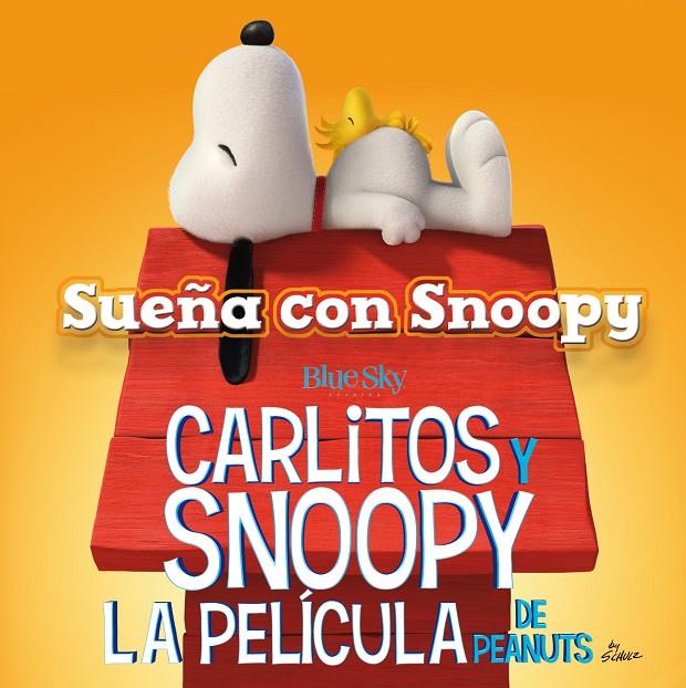 Carlitos y Snoopy. Sueña con Snoopy | 9788416261451 | Schulz