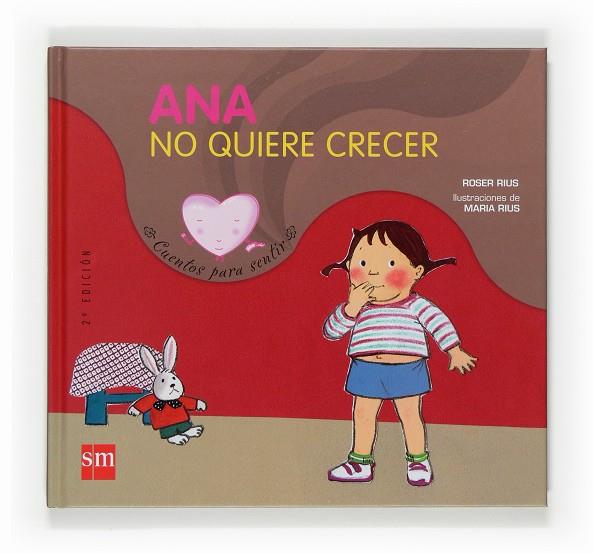 Ana no quiere crecer | 9788467508468 | Roser Rius