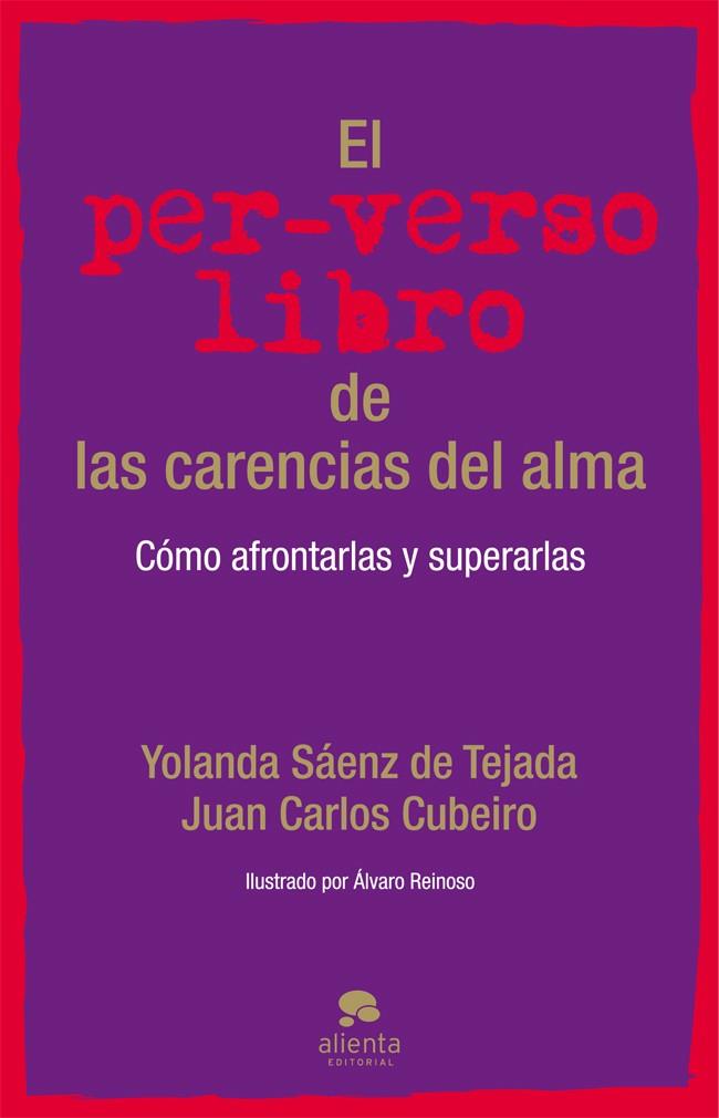 El per-verso libro de las carencias del alma | 9788415320944 | Yolanda Sáenz de Tejada - Juan Carlos Cubeiro