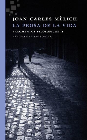 La prosa de la vida | 9788415518556 | Joan-Carles Mèlich