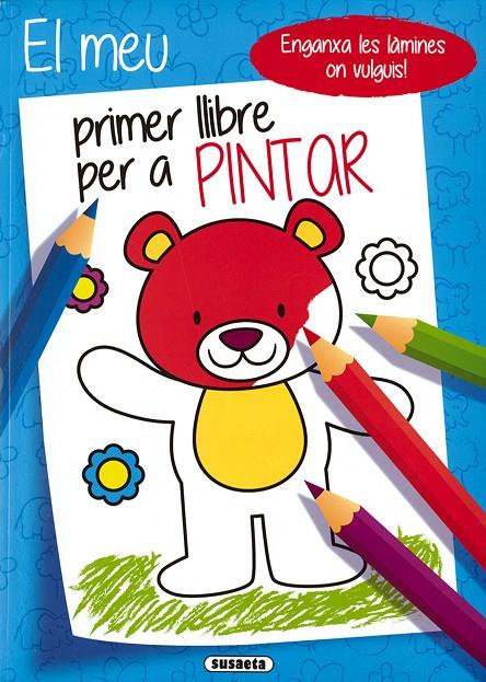 El meu primer llibre per a pintar 1 | 9788467776027 | Ediciones, Susaeta